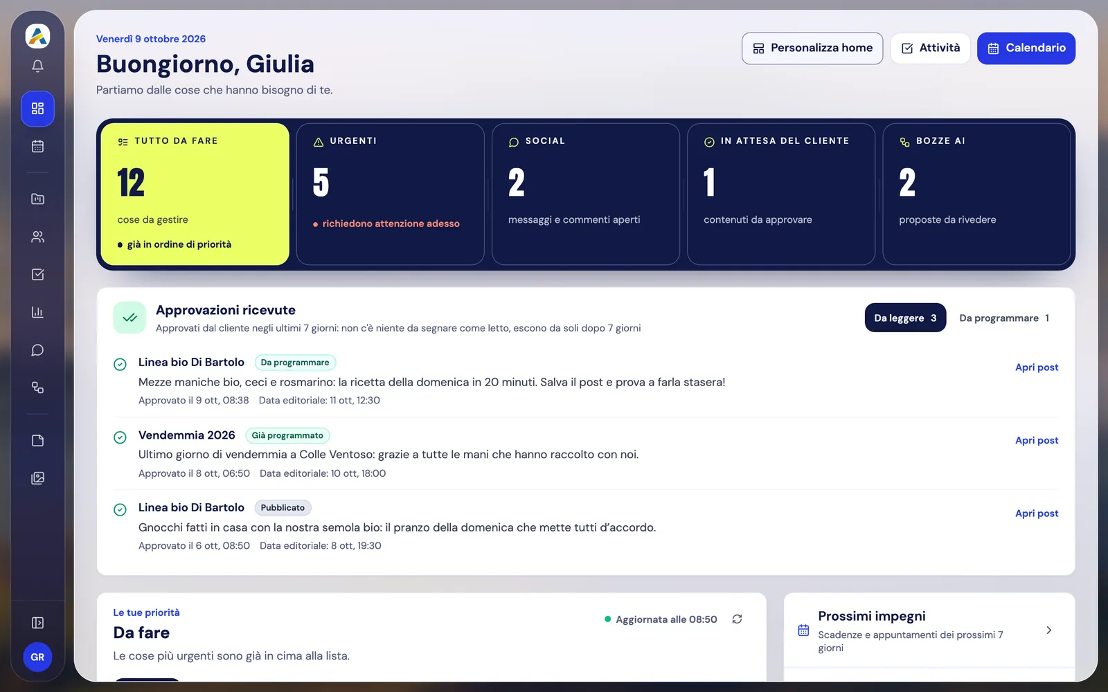 La schermata iniziale di Advia: le cose da fare della giornata, i messaggi social aperti, i contenuti in attesa del cliente e le approvazioni ricevute.
